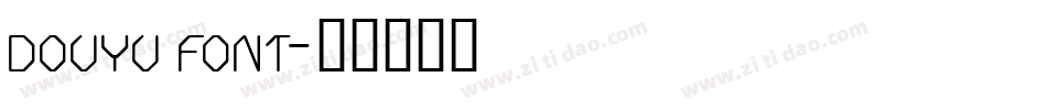 douyu font字体转换